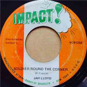 Jah Lloyd / Bungo Herman - Soldier Round The Corner / Immortal Drums download flac