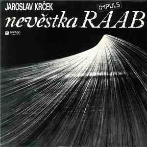 Jaroslav Krček - Nevěstka Raab download flac
