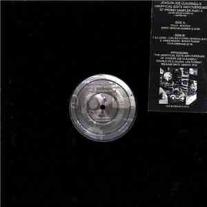 Joaquin Joe Claussell - Joaquin Joe Claussell's Unofficial Edits And Overdubs Promo Sampler Part II download flac