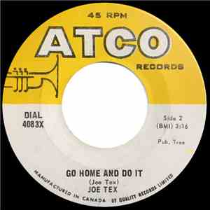 Joe Tex - Keep The One You Got / Go Home And Do It download flac