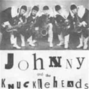 Johnny And The Knuckleheads - Radio On / I Love You Madly download flac