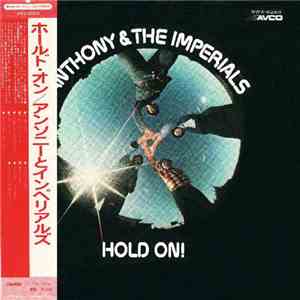 Little Anthony & The Imperials - Hold On! download flac