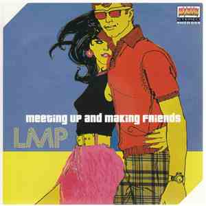 LMP (La Musique Populaire) - Meeting Up And Making Friends EP download flac