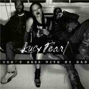 Lucy Pearl - Don't Mess With My Man download flac