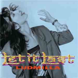 Ludmilla  - Let It Last download flac