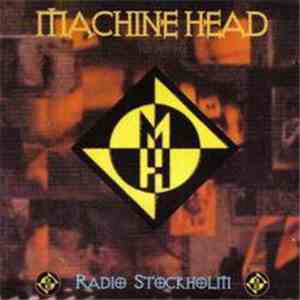 Machine Head  - Radio Stockholm download flac