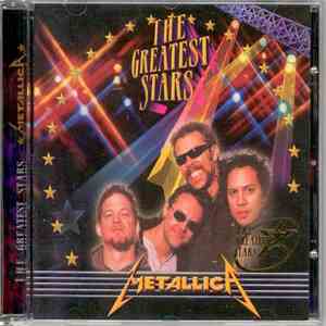 Metallica - The Greatest Stars download flac