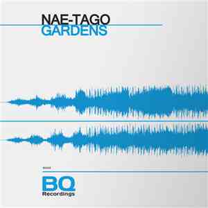 Nae-Tago - Gardens download flac