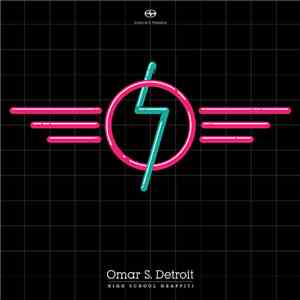Omar S - HSG (High School Graffiti) FLAC album