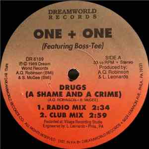 One + One  Featuring Boss-Tee - Drugs (A Shame And A Crime) download flac