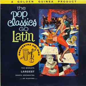 Orchestra Del Oro - The Pop Classics Go Latin download flac