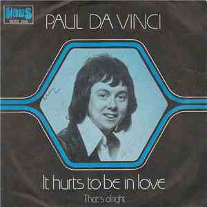 Paul Da Vinci - It Hurts To Be In Love download flac