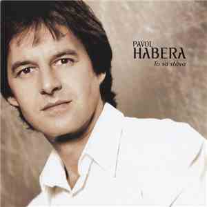 Pavol Habera - To Sa Stáva download flac