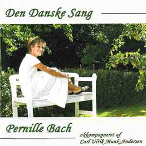 Pernille Bach - Den Danske Sang download flac