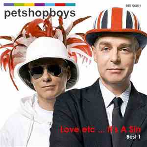 Pet Shop Boys - Love Etc ... It's A Sin (Best 1) download flac