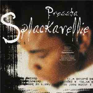 Pressha - Splackavellie FLAC album