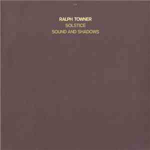 Ralph Towner - Solstice / Sound And Shadows download flac