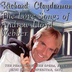 Richard Clayderman - The Love Songs Of Andrew Lloyd Webber download flac
