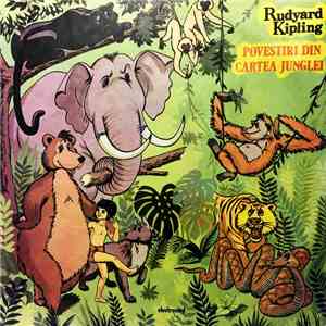 Rudyard Kipling - Povestiri Din Cartea Junglei download flac