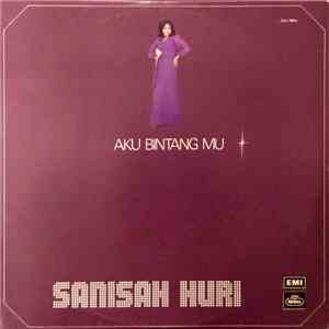 Sanisah Huri - Aku Bintang Mu download flac