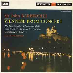 Sir John Barbirolli, Hallé Orchestra - Viennese Prom Concert download flac