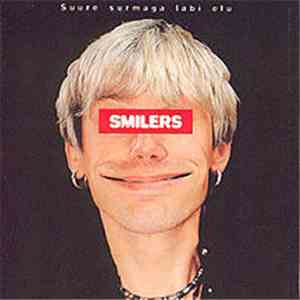 Smilers - Suure Surmaga Läbi Elu download flac