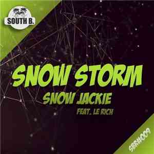 Snow Jackie Feat. Le Rich - Snow Storm download flac