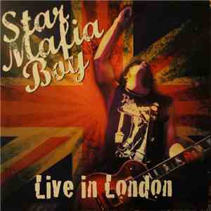 Star Mafia Boy - Live In London download flac