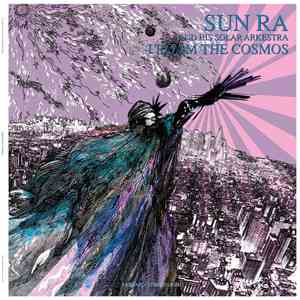 Sun Ra And His Solar Arkestra - I Roam The Cosmos download flac