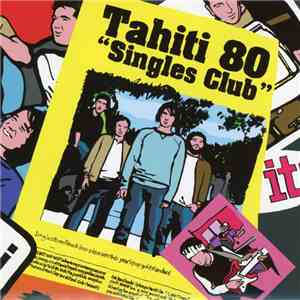 Tahiti 80 - Singles Club download flac