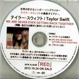 Taylor Swift - We Are Never Ever Getting Back Together download flac