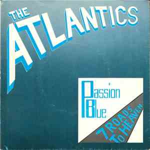 The Atlantics  - Passion Blue / 7 Roads To Heaven download flac