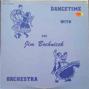 The Jim Bochnicek Orchestra - Dancetime with The Jim Bochnicek Orchestra download flac