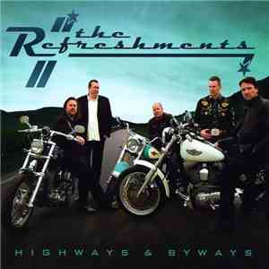 The Refreshments  - Highways & Byways download flac