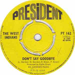 The West Indians  - Don't Say Goodbye / Beautiful Baby download flac