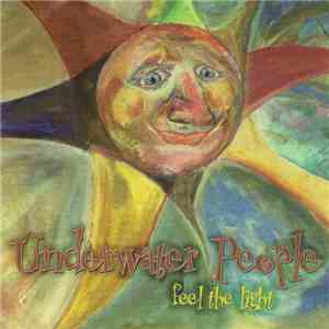 Underwater People - Feel The Light download flac