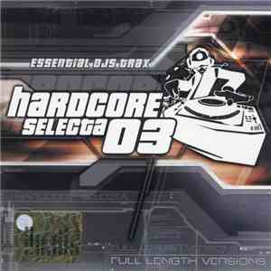 Various - Hardcore Selecta 03 download flac