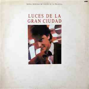 Various - Luces De La Gran Ciudad (Banda Original De Sonido De La Pelicula) download flac