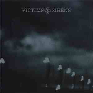 Victims - Sirens download flac