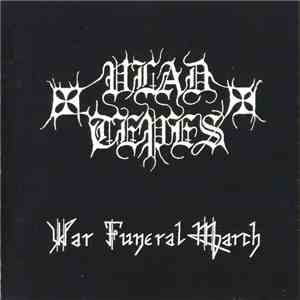Vlad Tepes - War Funeral March download flac