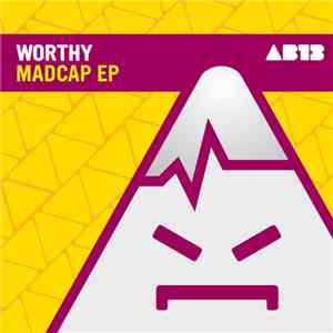Worthy - Madcap EP download flac