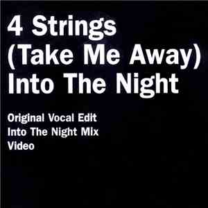 4 Strings - (Take Me Away) Into The Night download flac