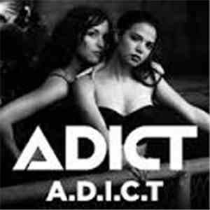 Adict - A.D.I.C.T. download flac