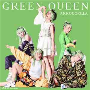Akko Gorilla - Green Queen download flac