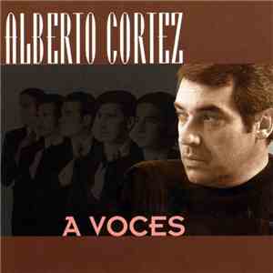 Alberto Cortez - A Voces download flac