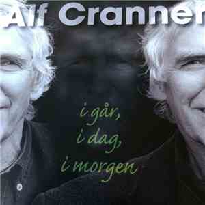 Alf Cranner - i går, i dag, i morgen download flac