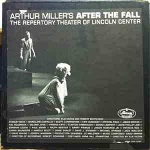 Arthur Miller With The Repertory Theater of Lincoln Center - Arthur Miller's After The Fall download flac
