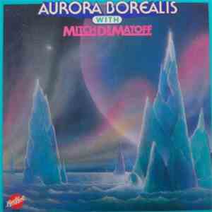 Aurora Borealis  - Aurora Borealis With Mitch Dematoff download flac