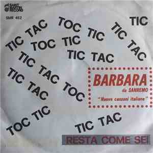 Barbara e I Funamboli - Tic Tac Toc / Resta Come Sei download flac