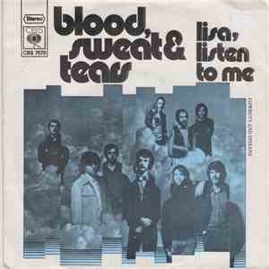 Blood, Sweat & Tears - Lisa, Listen To Me download flac